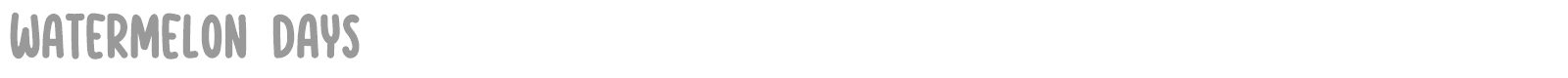 Watermelon Days font preview